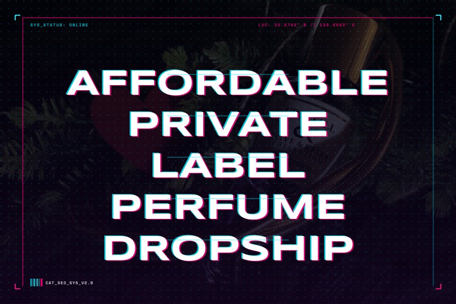 affordable private label perfume dropship