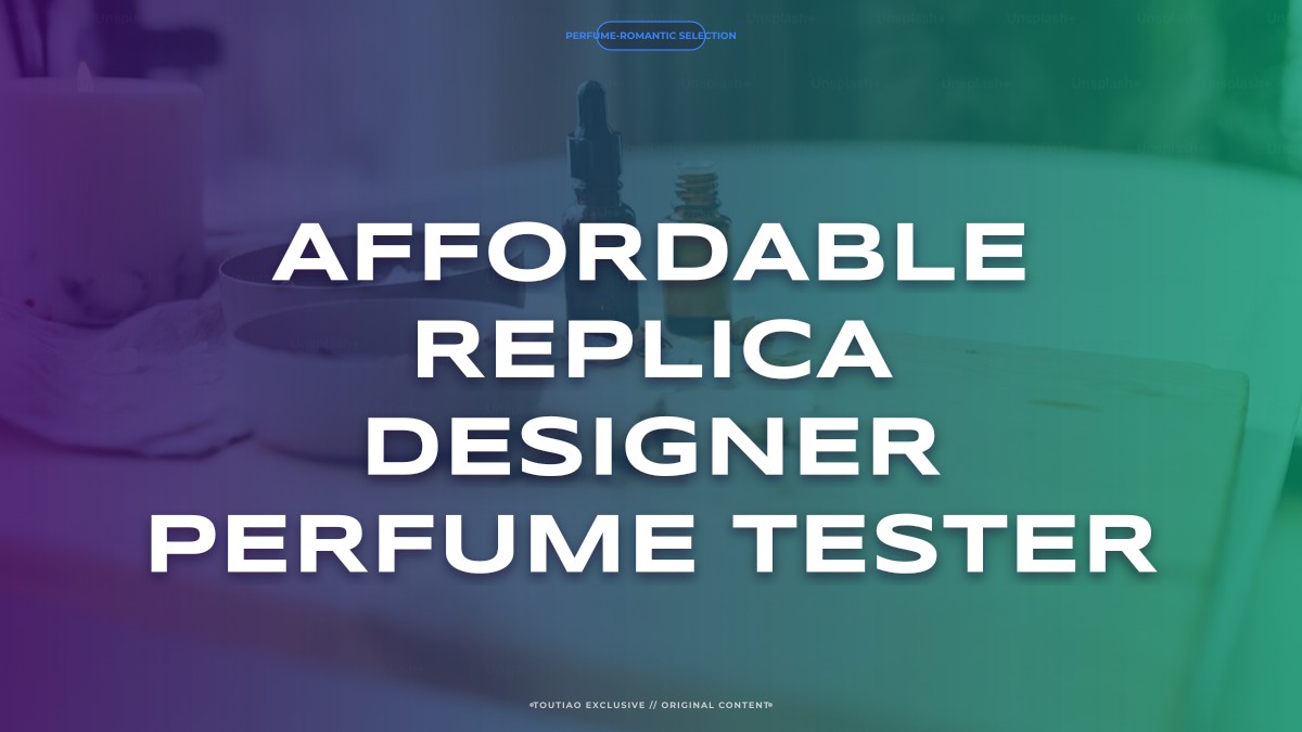 affordable replica designer perfume tester