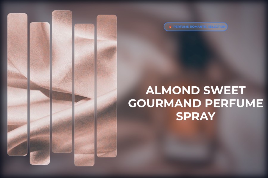 almond sweet gourmand perfume spray