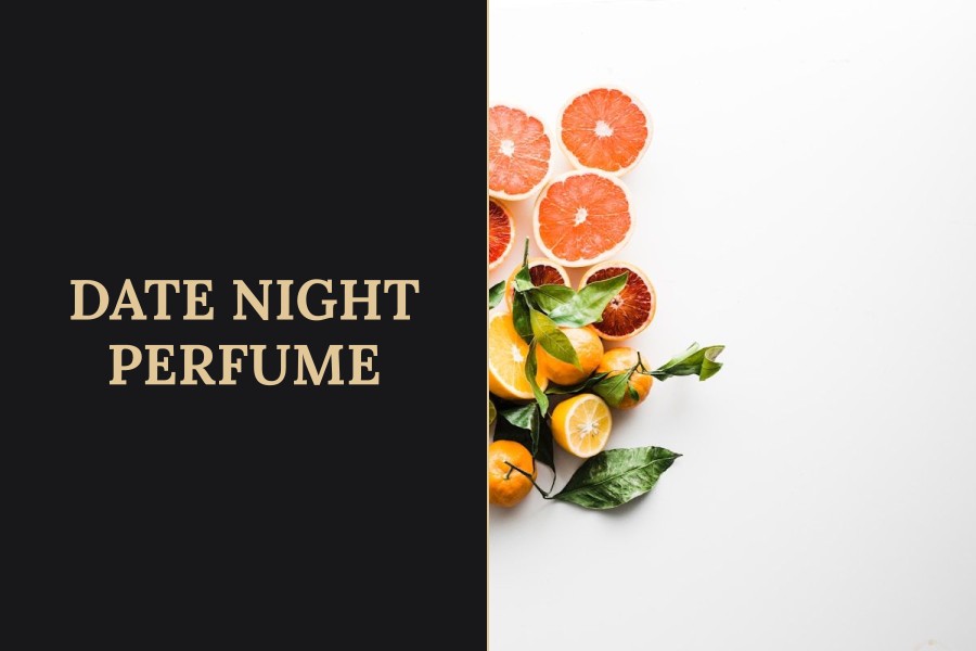date night perfume