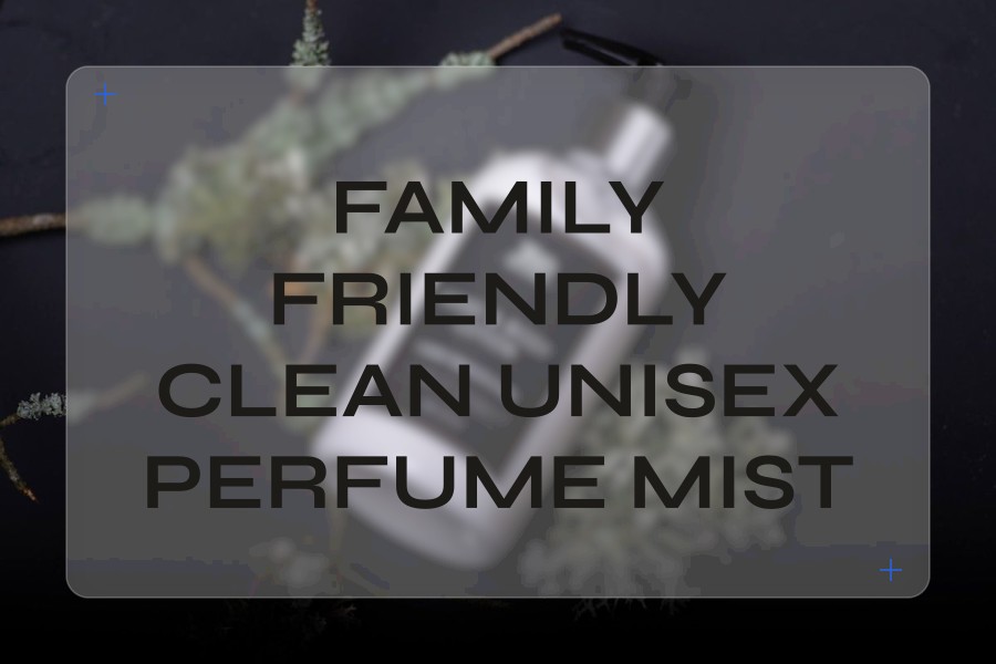 family friendly clean unisex perfume mist