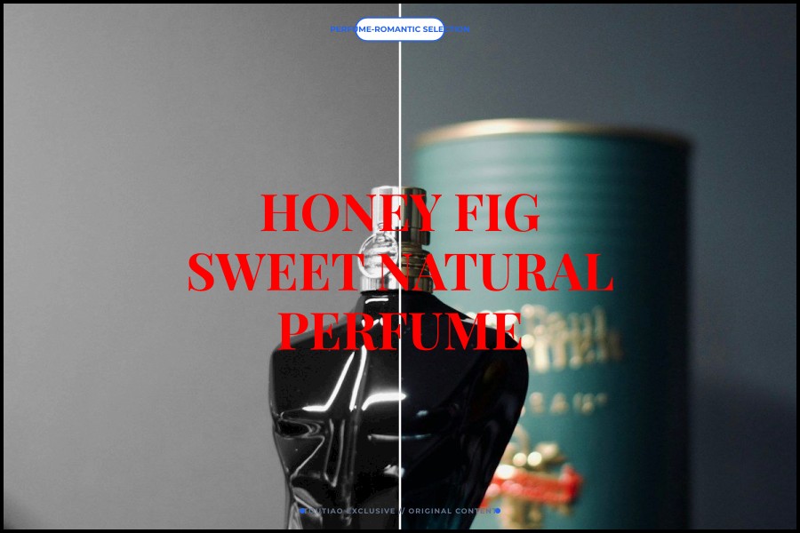 honey fig sweet natural perfume