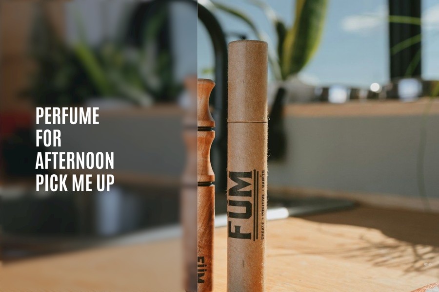 perfume for afternoon pick me up