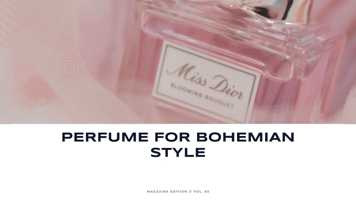 perfume for bohemian style