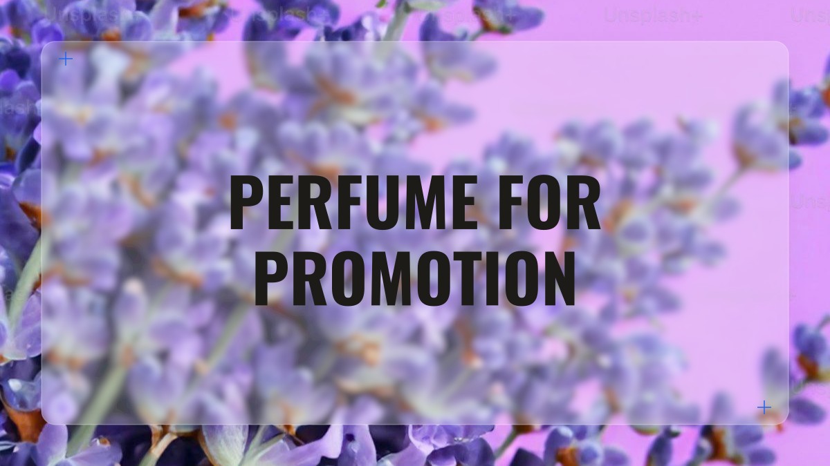 perfume for promotion