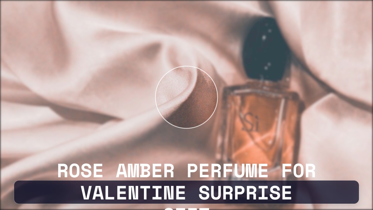 rose amber perfume for valentine surprise gift