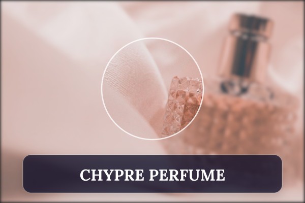 chypre perfume
