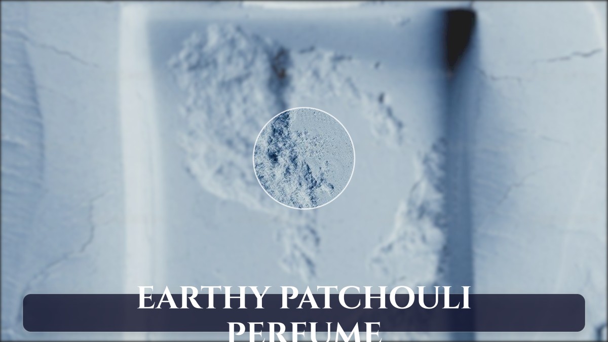 earthy patchouli perfume