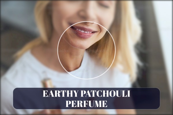 earthy patchouli perfume