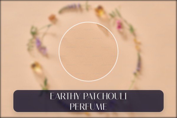 earthy patchouli perfume