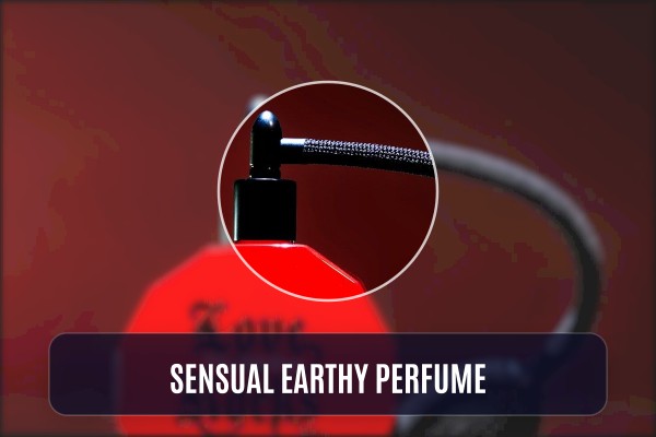 sensual earthy perfume